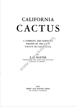 A complete and scientific Record of the Cacti Native in California. 1. Aufl., Los Angeles, Ca. 1935. 93 S., 1 farb. Abb., 79 s/w. Abb., 6 Zeichn., engl., Brosch., 20 x 27 cm, 450 g, (2), Gebrauchsspuren